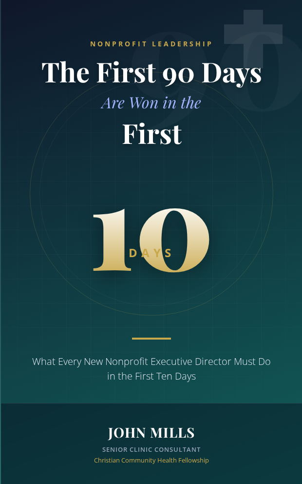 The First 90 Days Are Won in the First Ten — by John Mills